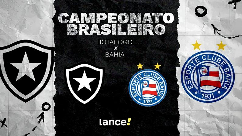 Botafogo x Bahia fazem duelo pelo Brasileirão (Foto: Arte/Lance!)