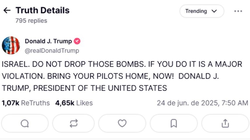 Trump exige em postagem em sua rede social Truth Social que Israel não volte a atacar o Irã, em 24 de junho de 2025. (Foto: Reprodução/ Truth Social)