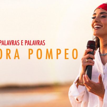 Isadora Pompeo apresenta nova música “Palavras e Palavras” em projeto espiritual