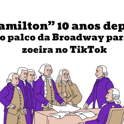 “Hamilton” 10 anos depois: do palco da Broadway para a zoeira no TikTok