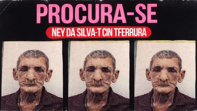Cartaz pede informações sobre o paradeiro de Ney Ferreira (Foto: Divulgação)