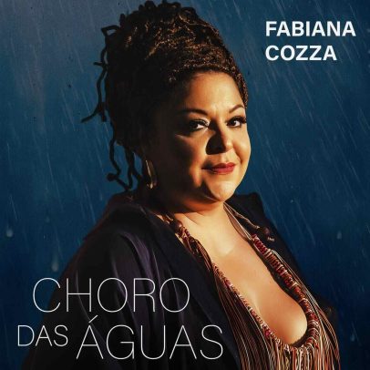 Fabiana Cozza lança Choro das Águas
