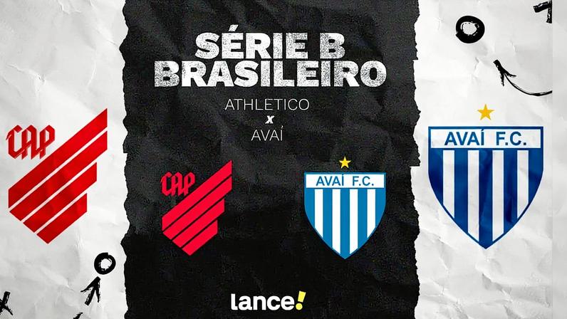 Athletico e Avaí jogam pela Série B, em Curitiba. Foto: Arte/Lance!