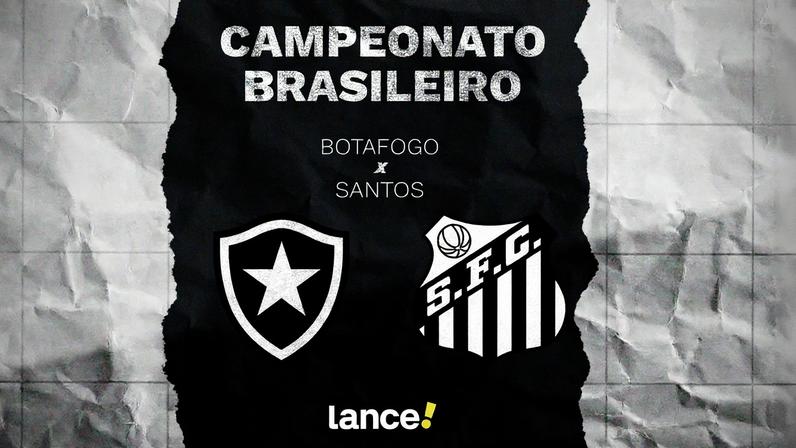 Botafogo e Santos se enfrentam pelo Campeonato Brasileiro (Foto: Arte/Lance!)