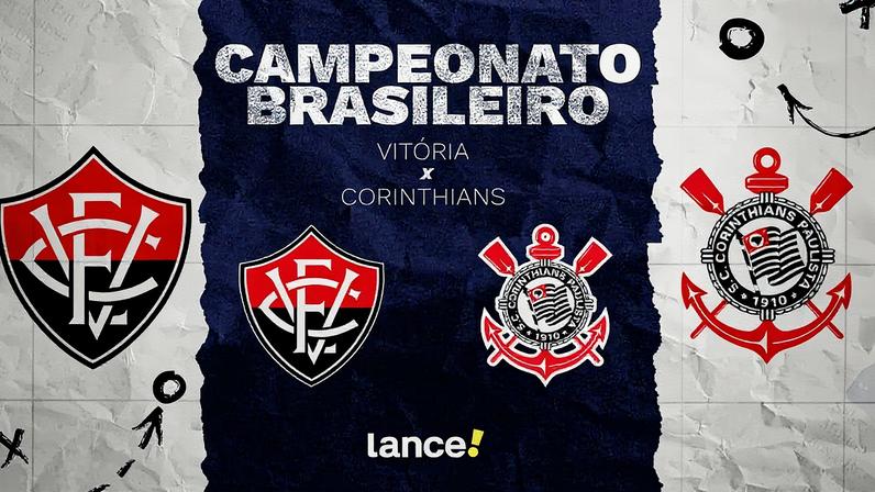 Vitória enfrenta o Corinthians neste sábado (Foto: arte / Lance!)
