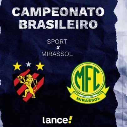 Sport x Mirassol ao vivo: veja onde assistir e as prováveis escalações