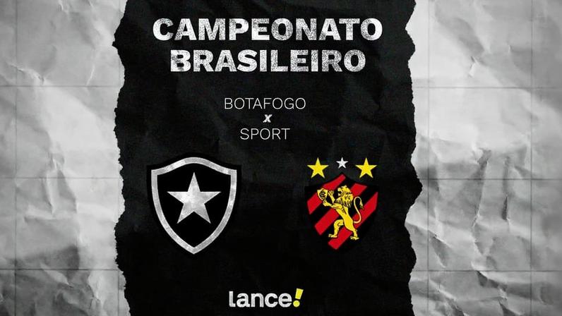 Botafogo x Sport pela 34ª rodada do Brasileirão (Foto: Arte/Lance!)