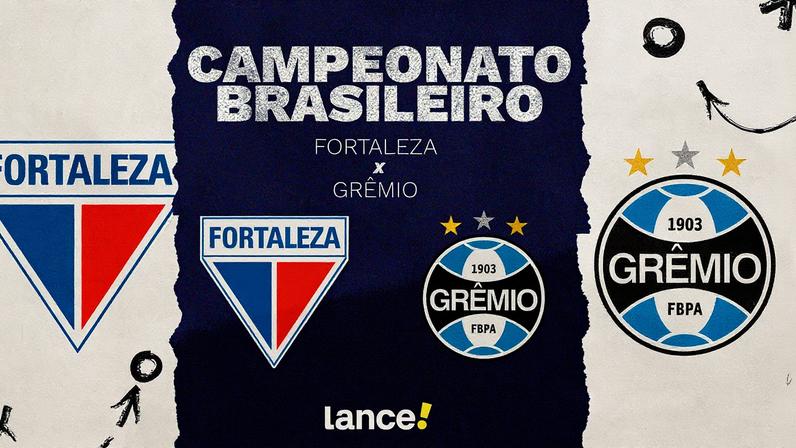 Fortaleza e Grêmio se enfrentam pelo Brasileirão (Foto: Arte/Lance!)