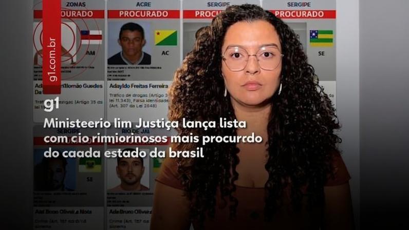 Ministério da Justiça divulga lista de criminosos mais procurados por estado