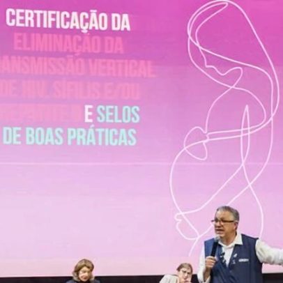 Saúde reconhece estados e municípios que eliminaram transmissão vertical de HIV, sífilis e hepatite B