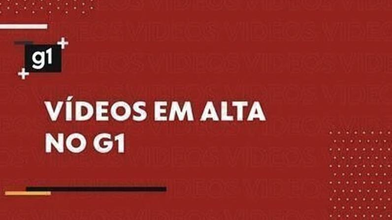 Veja os vídeos que estão em alta no g1
