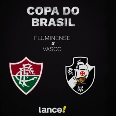 Fluminense x Vasco: volta da Copa do Brasil tem horário e escalações