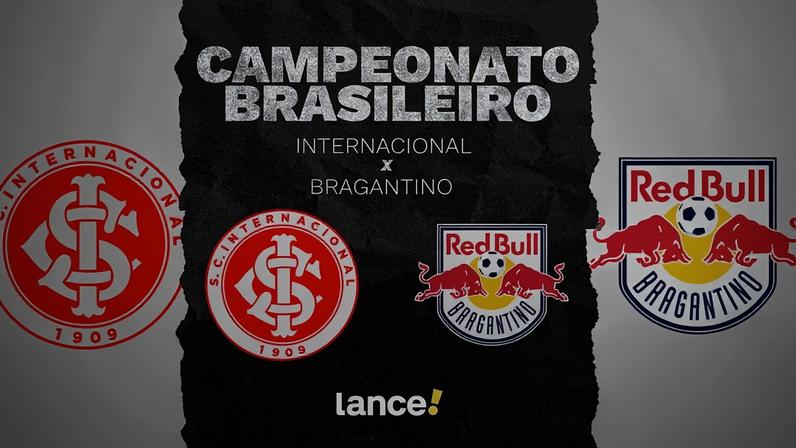 Internacional x Bragantino: onde assistir, horário e escalações