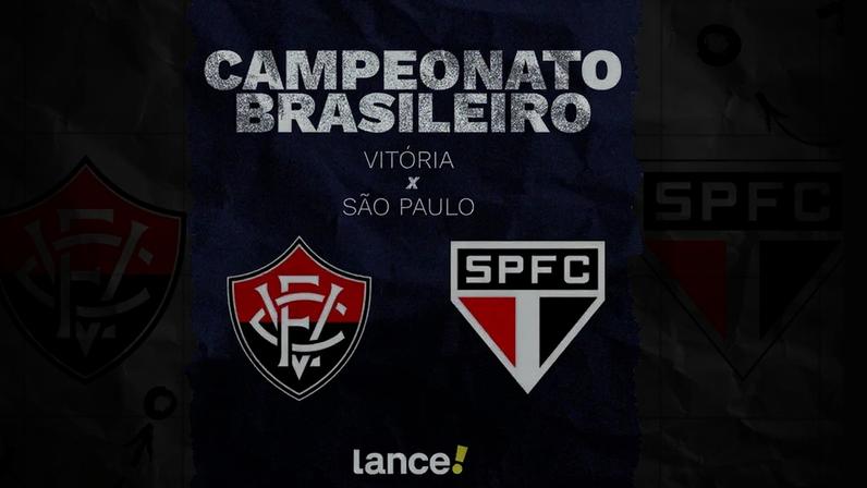 Vitória x São Paulo: horário, transmissão e escalações pelo Brasileirão