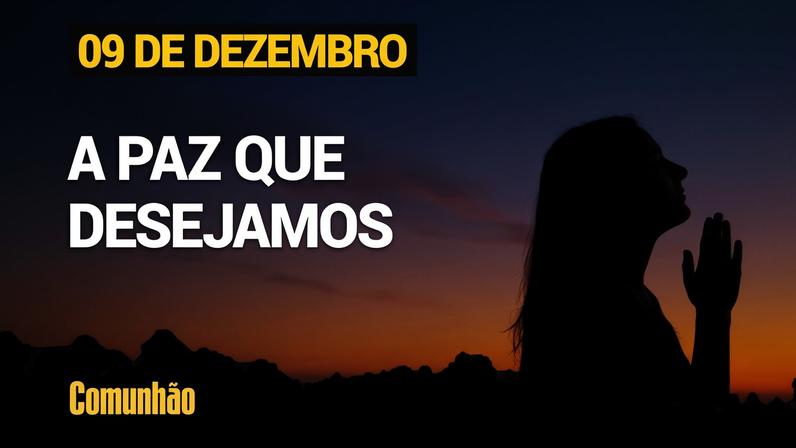 Devocional analisa a paz que desejamos