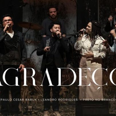 Paulo César Baruk lança a música Agradeço