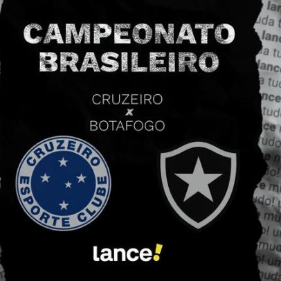 Cruzeiro x Botafogo: horário, onde assistir e escalações no Brasileirão