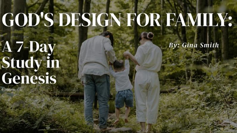 Projeto de Deus para a família: estudo bíblico de 7 dias em Gênesis