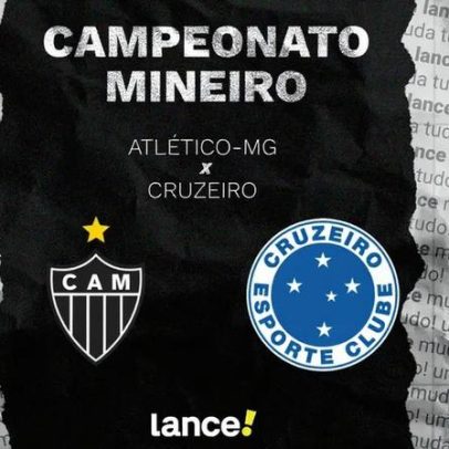Atlético-MG x Cruzeiro: horário, transmissão e escalações do Mineiro