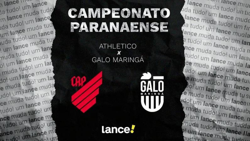 Athletico e Galo Maringá jogam pelo estadual, na Arena da Baixada. Foto: Arte/Lance!