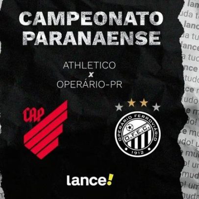 Athletico-PR x Operário-PR: horário, transmissão e escalações do Paranaense 2026