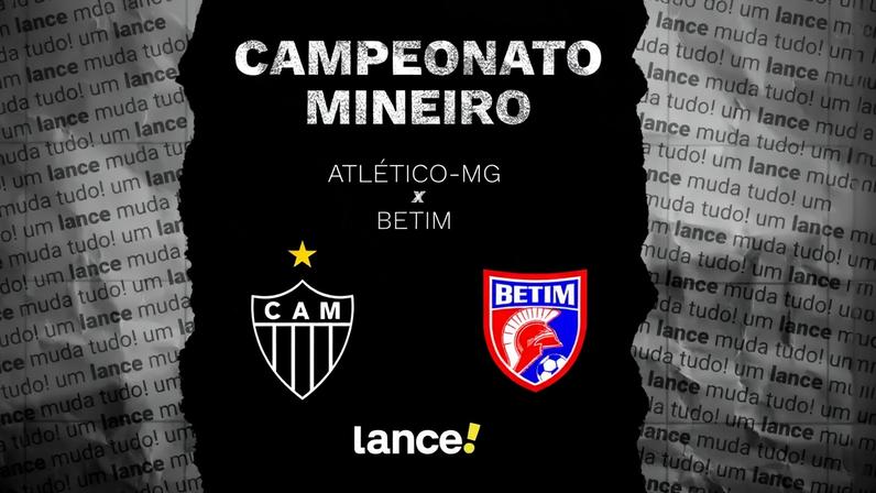 Atlético-MG x Betim (arte Lance!)