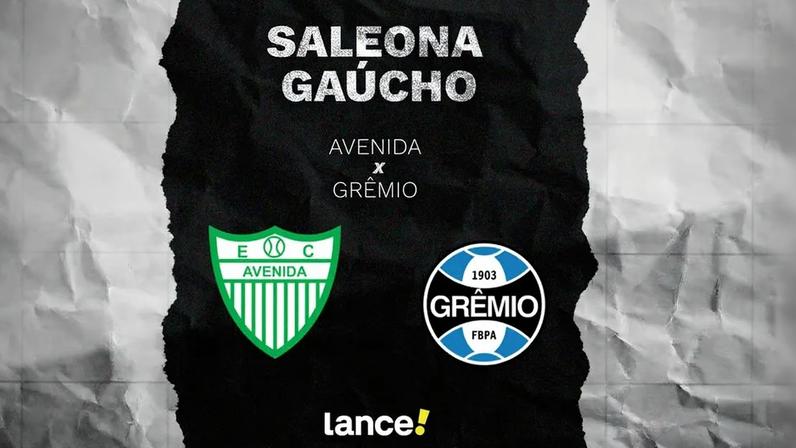 Avenida e Grêmio estreiam pelo estadual. Foto: Arte/Lance!