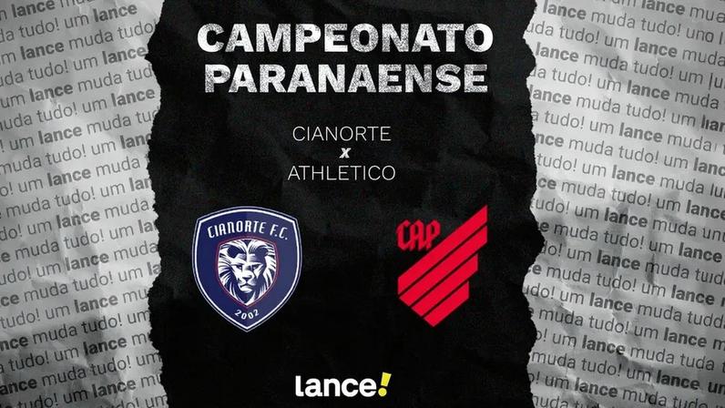 Cianorte e Athletico jogam pelo estadual. Foto: Arte/Lance!