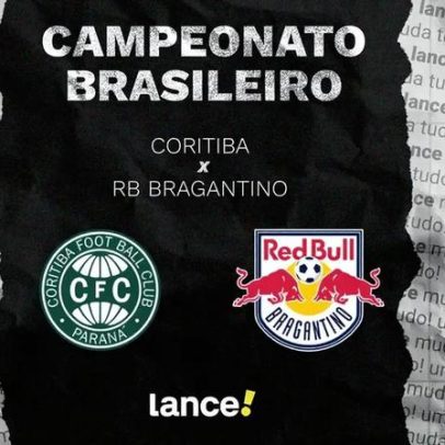 Coritiba x RB Bragantino: horário, transmissão ao vivo e escalações
