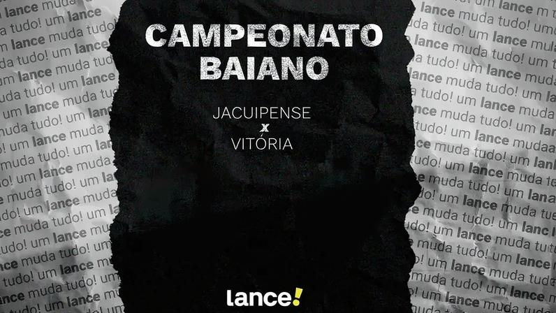 Jacuipense e Vitória se enfrentam na noite desta terça-feira pelo Baianão (Foto: arte / Lance!)