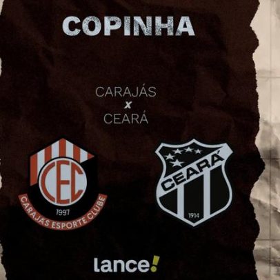 Carajás x Ceará: onde assistir ao vivo e horário da Copinha