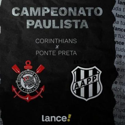 Corinthians x Ponte Preta: onde assistir, horário e escalações prováveis