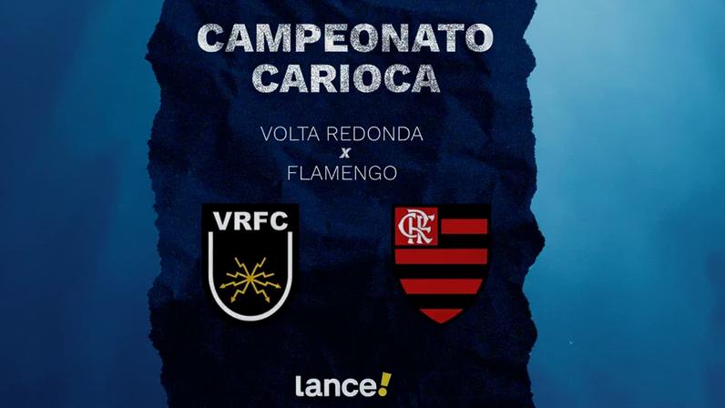 Volta Redonda e Flamengo se enfrentam pela segunda rodada do Campeonato Carioca (Arte: Lance!)