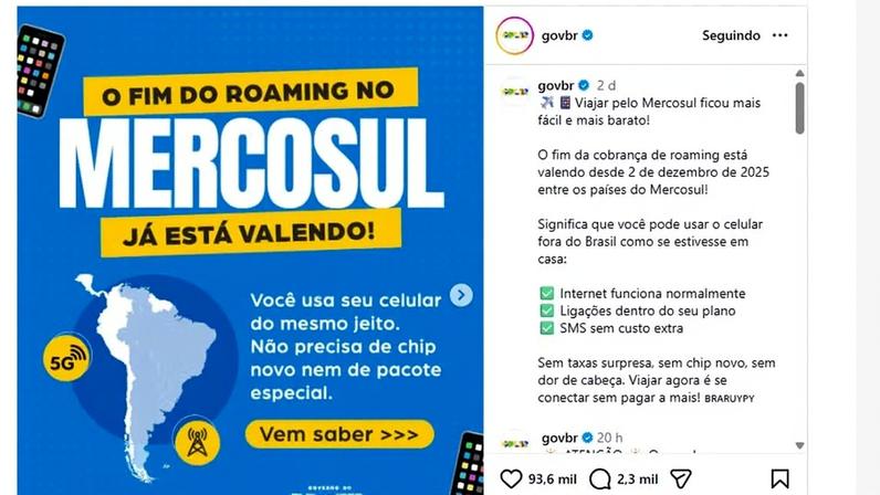 Publicação do governo federal anuncia fim do roaming no Mercosul, mas medida ainda depende de questões operacionais, segundo a Anatel — Foto: Reprodução/Instagram @govbr