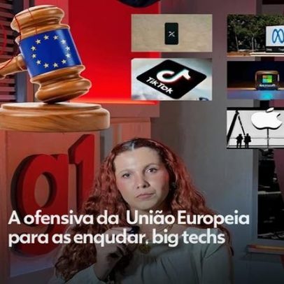 UE avança com ofensiva para enquadrar as big techs