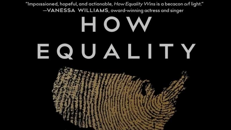 How Equality Wins: A New Vision for an Inclusive America.