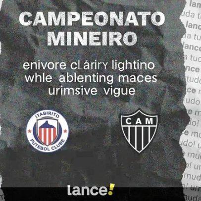 Itabirito x Atlético-MG: horário, transmissão e escalações no Mineiro