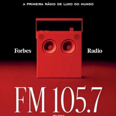 Forbes Brasil lança rádio da marca e consolida atuação multiplataforma