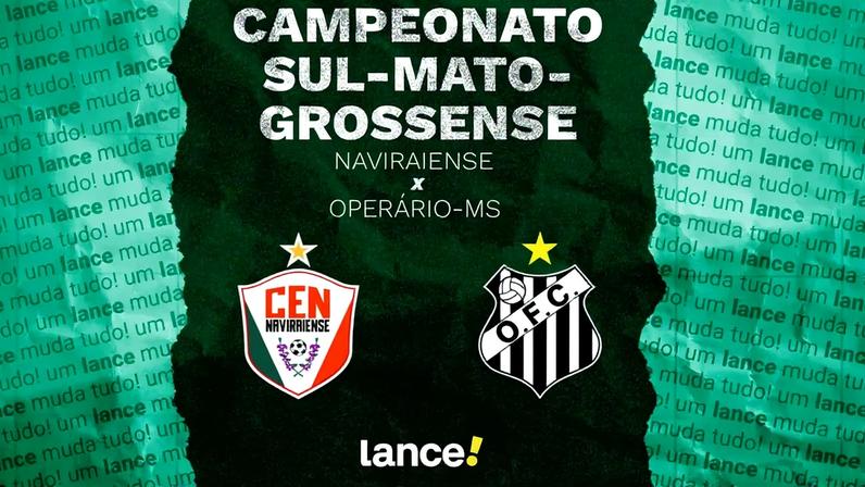 Naviraiense e Operário se enfrentam pela oitava rodada do Campeonato Sul-Mato-Grossense (Arte: Lance!)