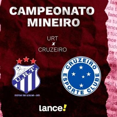 URT x Cruzeiro: onde assistir, horário e escalações pelo Mineiro