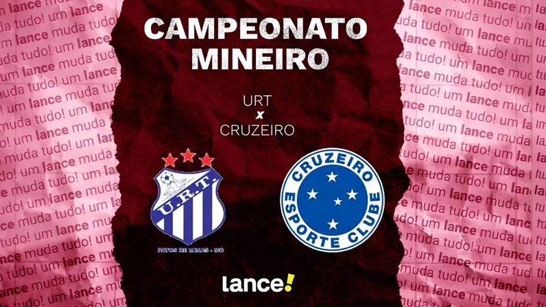 URT x Cruzeiro (Foto: Arte Lance!)