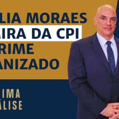 CPI do crime organizado escolhe alvo da família Moraes