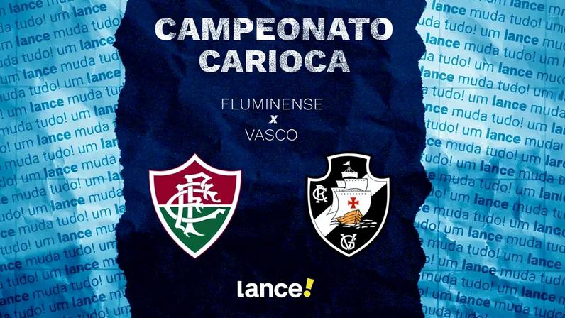 Fluminense e Vasco se enfrentam pela semifinal do Carioca