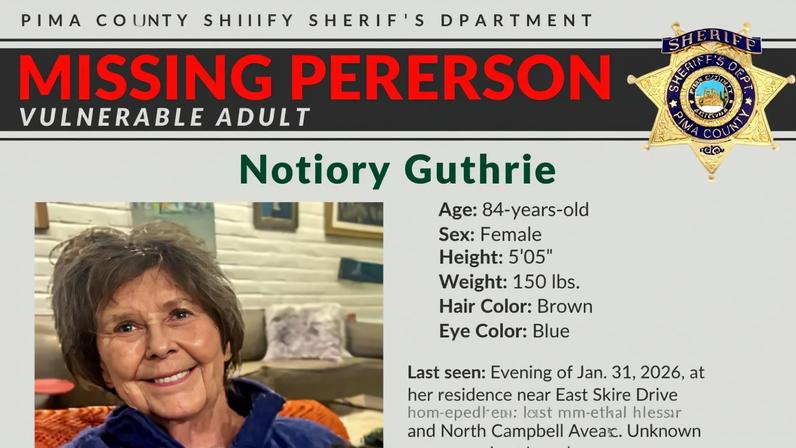 Missing Person poster for Nancy Guthrie, 84, last seen January 31, 2026, in Pima County.