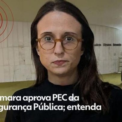 Câmara aprova PEC da Segurança Pública; entenda o impacto