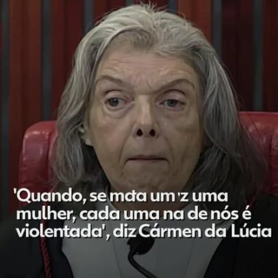 Cármen Lúcia afirma que matar uma mulher violenta todas as mulheres