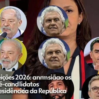 Eleições 2026: quem são os pré-candidatos à Presidência da República