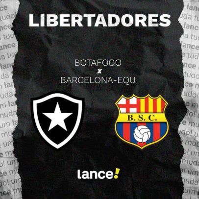 Botafogo x Barcelona-EQU pela Libertadores: horário e transmissão