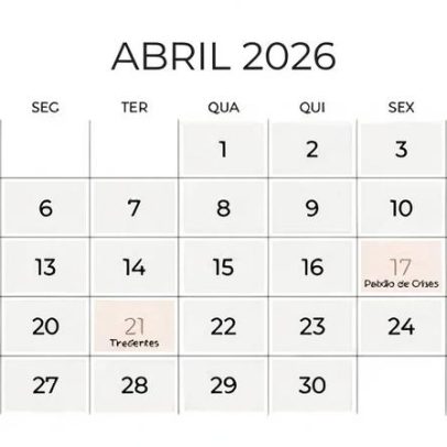Feriados de abril: confira os dias de folga e datas