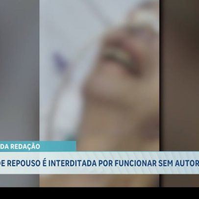Casa de repouso é interditada em Ribeirão Preto por operar sem autorização